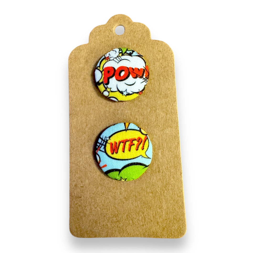 Upcycled fabric covered stud earrings with stainless steel posts - POW WTF!
